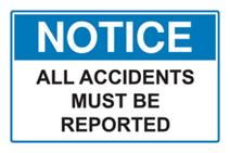 Notice - All Accidents must be reported