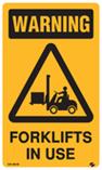 Warning - Forklifts in Use