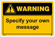 Warning Sign - design it yourself