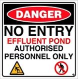 NO ENTRY - EFFLUENT POND 