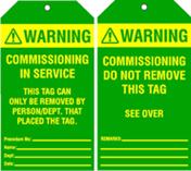 Warning - Commissioning in sevice tag